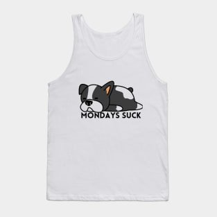 Mondays Suck Boston Terrier Dog Funny Sticker/Poster Design Tank Top